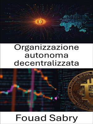 cover image of Organizzazione autonoma decentralizzata